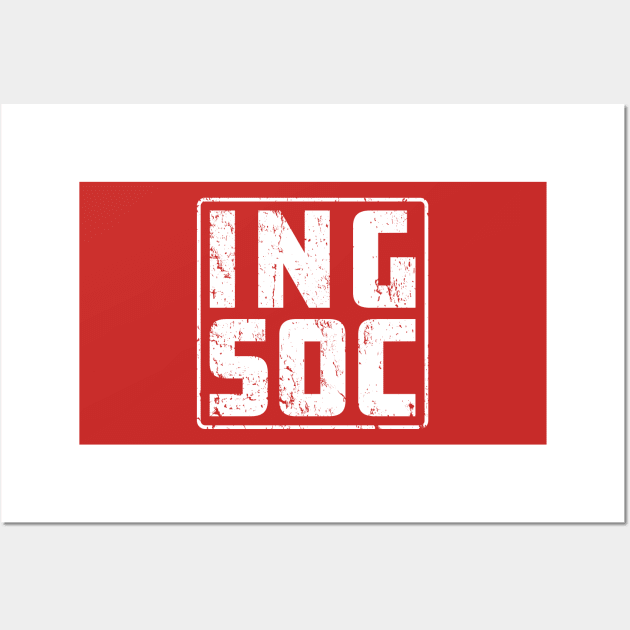 INGSOC: Faded Glory (white) Wall Art by Sean-Chinery